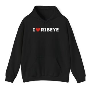 I Love Ribeye Hooded Sweatshirt